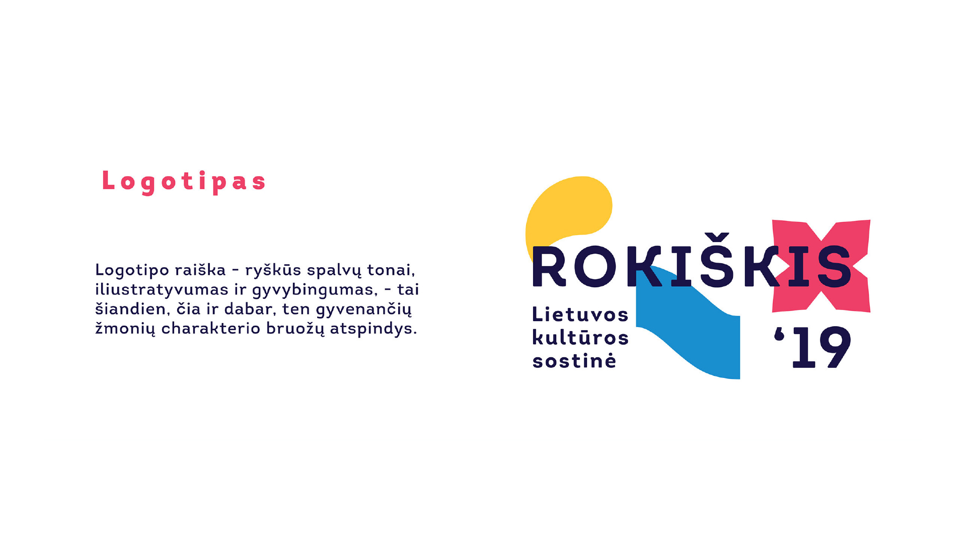 Rokiškis – Lithuanian Capital of Culture 2019 logo design
